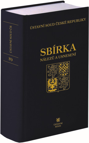Sbírka nálezů a usnesení ÚS ČR, svazek 89 (vč. CD)