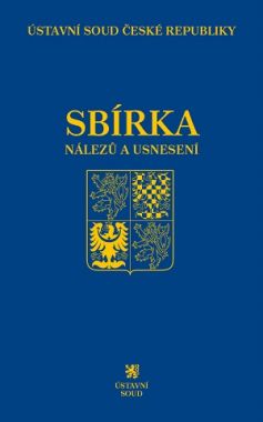 Sbírka nálezů a usnesení ÚS ČR, svazek 73 (vč. CD)